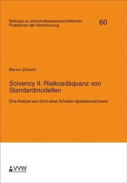 Solvency II: Risikoadäquanz von Standardmodellen von Helten,  Elmar, Richter,  Andreas, Zöbisch,  Marion