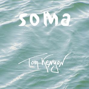 Soma [Import] von Kenyon,  Tom