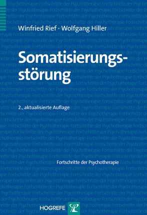 Somatisierungsstörung von Hiller,  Wolfgang, Rief,  Winfried