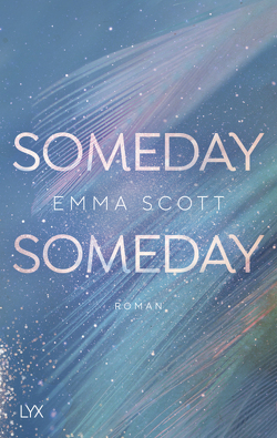 Someday, Someday von Marter,  Inka, Scott,  Emma