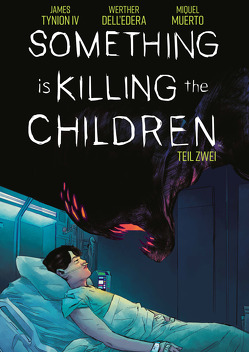 Something is killing the Children. Band 2 von IV,  James Tynion