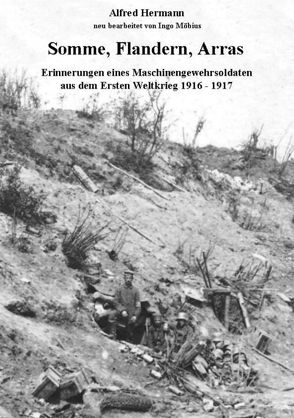 Somme, Flandern, Arras von Hermann,  Alfred, Möbius,  Ingo