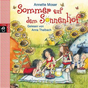 Sommer auf dem Sonnenhof von Moser,  Annette, Thalbach,  Anna
