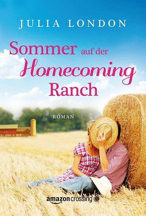 Sommer auf der Homecoming Ranch von Jenner,  Julia, London,  Julia