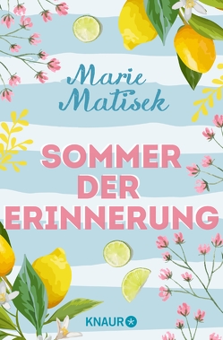 Sommer der Erinnerung von Matisek,  Marie
