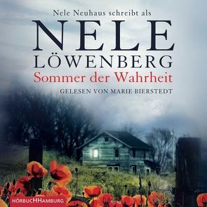 Sommer der Wahrheit (Sheridan-Grant-Serie 1) von Bierstedt,  Marie, Löwenberg,  Nele