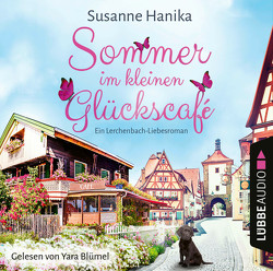 Sommer im kleinen Glückscafé von Blümel,  Yara, Hanika,  Susanne