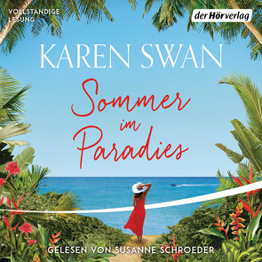 Sommer im Paradies von Schroeder,  Susanne, Swan,  Karen, Wittich,  Gertrud