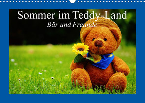 Sommer im Teddy-Land. Bär und Freunde (Wandkalender 2023 DIN A3 quer) von Stanzer,  Elisabeth