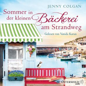 Sommer in der kleinen Bäckerei am Strandweg von Colgan,  Jenny, Hagemann,  Sonja, Karun,  Vanida