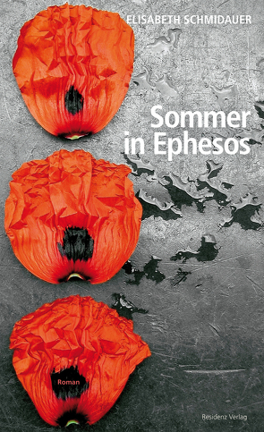 Sommer in Ephesos von Schmidauer,  Elisabeth
