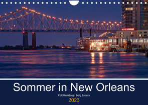 Sommer in New Orleans (Wandkalender 2023 DIN A4 quer) von Enders,  Borg