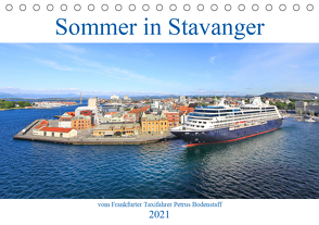 Sommer in Stavanger vom Frankfurter Taxifahrer Petrus Bodenstaff (Tischkalender 2021 DIN A5 quer) von Bodenstaff,  Petrus, Vahlberg-Ruf,  Karin