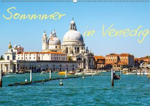Sommer in Venedig (Wandkalender 2019 DIN A2 quer) von Reklewski,  Rafal