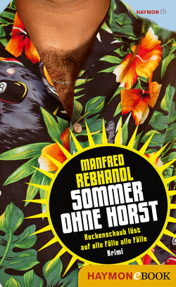 Sommer ohne Horst von Rebhandl,  Manfred