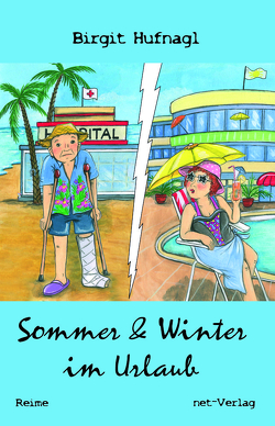 Sommer & Winter im Urlaub von Georgi,  Heike, Hufnagl,  Birgit
