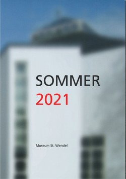 Sommerausstellung 2021