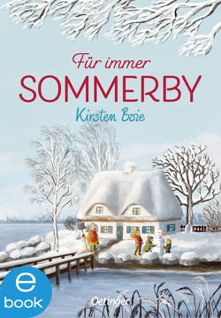 Sommerby 3. Für immer Sommerby von Boie,  Kirsten, Körting,  Verena