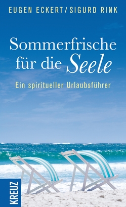 Sommerfrische für die Seele von Eckert,  Eugen, Rink,  Sigurd