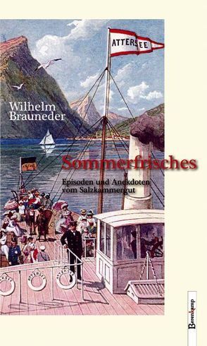 Sommerfrisches von Brauneder,  Wilhelm