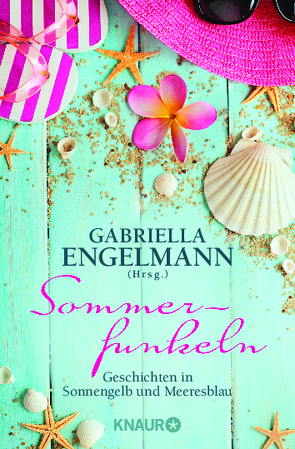 Sommerfunkeln von Engelmann,  Gabriella