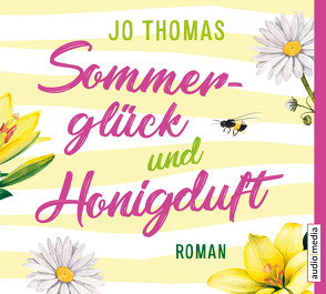 Sommerglück und Honigduft von Reichart-Schmitz,  Gabi, Simone,  Uta, Thomas,  Jo