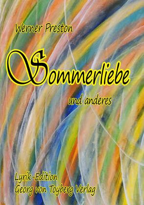 Sommerliebe und anderes von Preston,  Werner