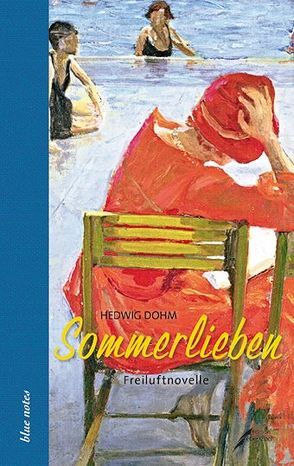 Sommerlieben von Dohm,  Hedwig