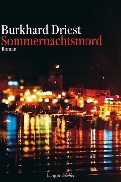 Sommernachtsmord von Driest,  Burkhard