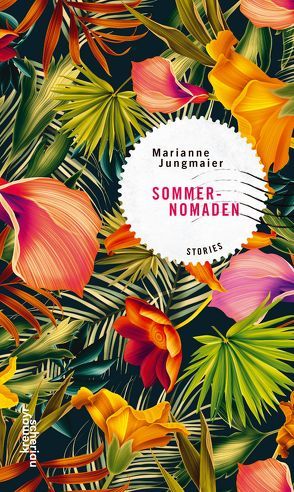 Sommernomaden von Jungmaier,  Marianne
