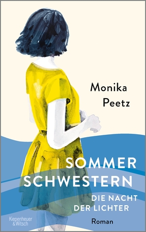 Sommerschwestern – Die Nacht der Lichter von Peetz,  Monika