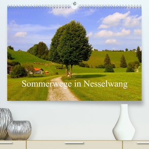 Sommerwege in Nesselwang (Premium, hochwertiger DIN A2 Wandkalender 2022, Kunstdruck in Hochglanz) von Brück,  Ulrike