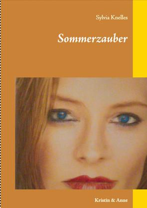 Sommerzauber von Knelles,  Sylvia