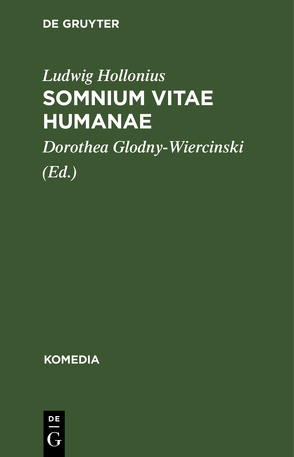 Somnium Vitae Humanae von Glodny-Wiercinski,  Dorothea, Hollonius,  Ludwig