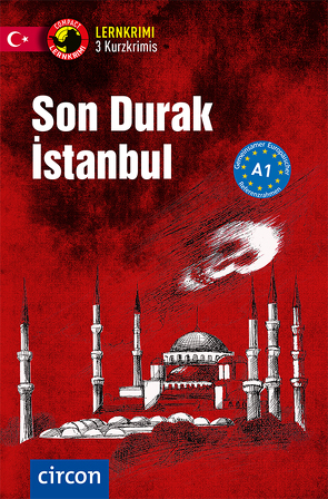 Son Durak İstanbul von Açıcı,  Oğuzhan, Ade,  Mafalda, Çevik,  Deniz, Wolfgarten,  Sibylla