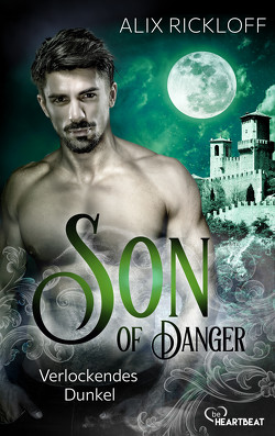 Son of Danger – Verlockendes Dunkel von Moreno,  Ulrike, Rickloff,  Alix