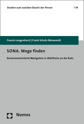 SONA. Wege finden von Langenhorst,  Francis, Schulz-Nieswandt,  Frank