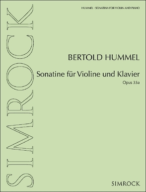 Sonatine für Violine und Klavier von Hummel,  Bertold