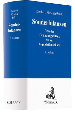 Sonderbilanzen von Almeling,  Christopher, Anders,  Ulrike, Büssow,  Thomas, Deubert,  Michael, Dietrich,  Anita, Förschle,  Gerhart, Heinz,  Stephan, Henckel,  Niels-Frithjof, Hermesmeier,  Timo, Hoffmann,  Karl, Klingberg,  Dietgard, Koch,  Sebastian, Kropp,  Manfred, Küster,  Thomas, Loose,  Thomas, Malsch,  Annette, Meyer,  Henning Dieter, Roland,  Sandra, Scheel,  Michael, Schellhorn,  Mathias, Schönberger,  Martin Wolfgang, Siemers,  Lothar, Störk,  Ulrich, Taetzner,  Tobias, Weisang,  Andreas