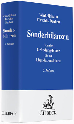 Sonderbilanzen von Almeling,  Christopher, Anders,  Ulrike, Büssow,  Thomas, Deubert,  Michael, Dietrich,  Anita, Förschle,  Gerhart, Heinz,  Stephan, Henckel,  Niels-Frithjof, Hermesmeier,  Timo, Hoffmann,  Karl, Klingberg,  Dietgard, Kropp,  Manfred, Küster,  Thomas, Loose,  Thomas, Malsch,  Annette, Roland,  Sandra, Scheel,  Michael, Schellhorn,  Mathias, Siemers,  Lothar, Taetzner,  Tobias, Weisang,  Andreas, Winkeljohann,  Norbert