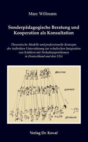 Sonderpädagogische Beratung und Kooperation als Konsultation von Willmann,  Marc
