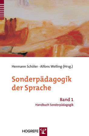 Sonderpädagogik der Sprache von Schöler,  Hermann, Welling,  Alfons
