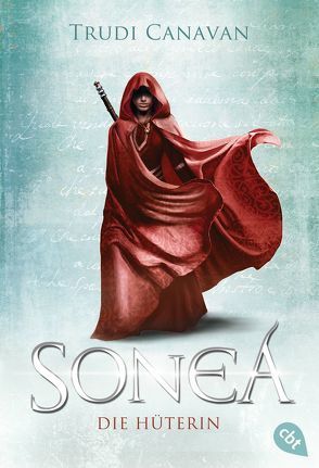 Sonea – Die Hüterin von Canavan,  Trudi, Link,  Michaela