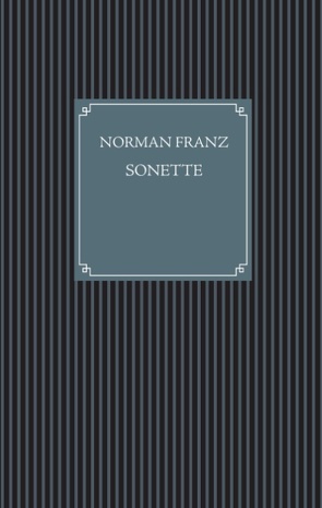 Sonette von Franz,  Norman