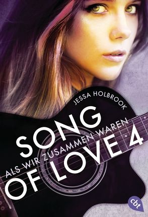 SONG OF LOVE – Als wir zusammen waren von Holbrook,  Jessa, Link,  Michaela