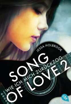 SONG OF LOVE – Wie ich mich zurückzog von Holbrook,  Jessa, Link,  Michaela