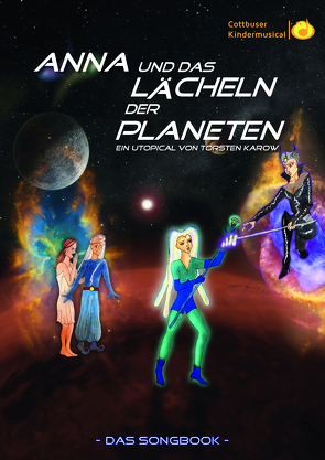 Songbook: Anna und das Lächeln der Planeten von Karow,  Torsten