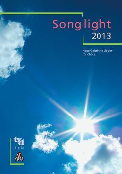 Songlight 2013 von Hahnen,  Peter