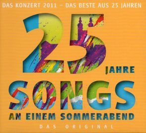 Songs an einem Sommerabend. 25 Jahre live von Mey,  Reinhard, Plangger,  Dominik, Wartke,  Bodo
