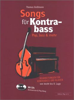 Songs für Kontrabass – Pop, Jazz & mehr von Grossmann,  Thomas